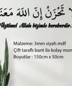 Üzülme Allah Bizimle Beraberdir Ayet Yazılı İslami Duvar Dekoru İslami Duvar Süslemesi