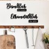 Bismillah ile Başla, Elhamdülillah ile Bitir, İslami Duvar Dekoru, Mutfak Duvar Dekoru
