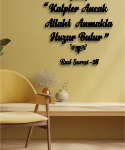 Kalpler Ancak Allahı Anmakla huzur Bulur İslami Duvar Dekoru